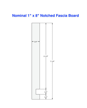 8" Notched Fascia Board